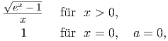 √------
-ex --1  x      f�ur  x > 0,
   1     f�ur  x = 0,  a =  0,  