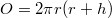 O = 2 \pi r(r+h)