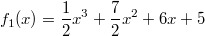 f_1(x)=\frac{1}{2}x^3+\frac{7}{2}x^2+6x+5