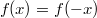 f(x)=f(-x)