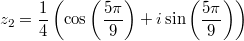 z_2=\frac{1}{4}\left(\cos\left(\frac{5\pi}{9}\right)+i\sin\left(\frac{5\pi}{9}\right)\right)