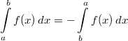 \int\limits_a^b f(x) \, dx=-\int\limits_b^af(x) \, dx