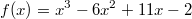 f(x)=x^3-6x^2+11x-2