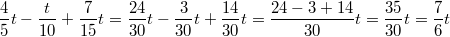 \frac{4}{5}t-\frac{t}{10}+\frac{7}{15}t = \frac{24}{30}t-\frac{3}{30}t+\frac{14}{30}t = \frac{24-3+14}{30}t = \frac{35}{30}t = \frac{7}{6}t