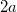 2a