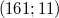 (161; 11)