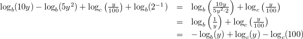 \begin{array}{ccl} \log_b(10y)-\log_b(5y^2)+\log_c\left(\frac{y}{100}\right)+\log_b(2^{-1}) &=& \log_b\left(\frac{10y}{5y^2 \cdot 2}\right)+\log_c\left(\frac{y}{100}\right) \\ &=& \log_b\left(\frac{1}{y}\right)+\log_c\left(\frac{y}{100}\right) \\ &=& -\log_b(y)+\log_c(y)-\log_c(100) \end{array}