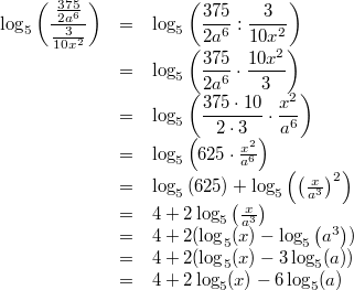 \begin{array}{ccl} \log_5\left(\dfrac{\frac{375}{2a^6}}{\frac{3}{10x^2}}\right) &=& \log_5\left(\dfrac{375}{2a^6} : \dfrac{3}{10x^2}\right) \\ &=& \log_5\left(\dfrac{375}{2a^6} \cdot \dfrac{10x^2}{3}\right) \\ &=& \log_5\left(\dfrac{375 \cdot 10}{2 \cdot 3} \cdot \dfrac{x^2}{a^6}\right) \\ &=& \log_5\left(625 \cdot \frac{x^2}{a^6}\right) \\ &=& \log_5\left(625\right) + \log_5\left( \left(\frac{x}{a^3}\right)^2 \right) \\ &=& 4+2\log_5\left(\frac{x}{a^3}\right) \\ &=& 4+2(\log_5(x)-\log_5\left(a^3\right)) \\ &=& 4+2(\log_5(x)-3\log_5(a)) \\ &=& 4+2\log_5(x)-6\log_5(a) \end{array}