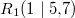 R_1(1 \mid 5{,}7)