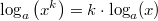 \log_a\left(x^k\right) = k \cdot \log_a(x)