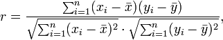  r = \frac{\sum_{i=1}^{n}(x_i-\bar{x})(y_i-\bar{y})}{\sqrt{\sum_{i=1}^{n}(x_i-\bar{x})^2}\cdot\sqrt{\sum_{i=1}^{n}(y_i-\bar{y})^2}}, 